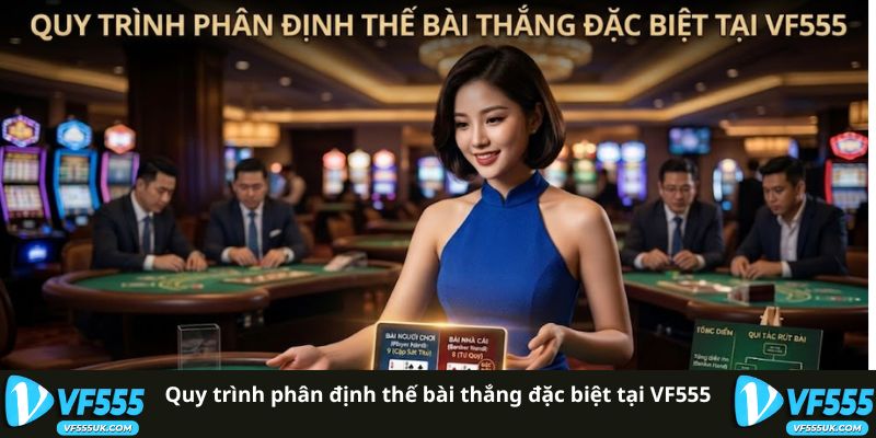 Phân định tới trắng tại VF555